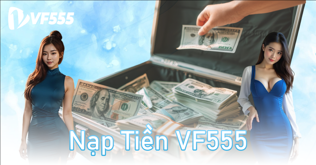 Nạp Tiền VF555